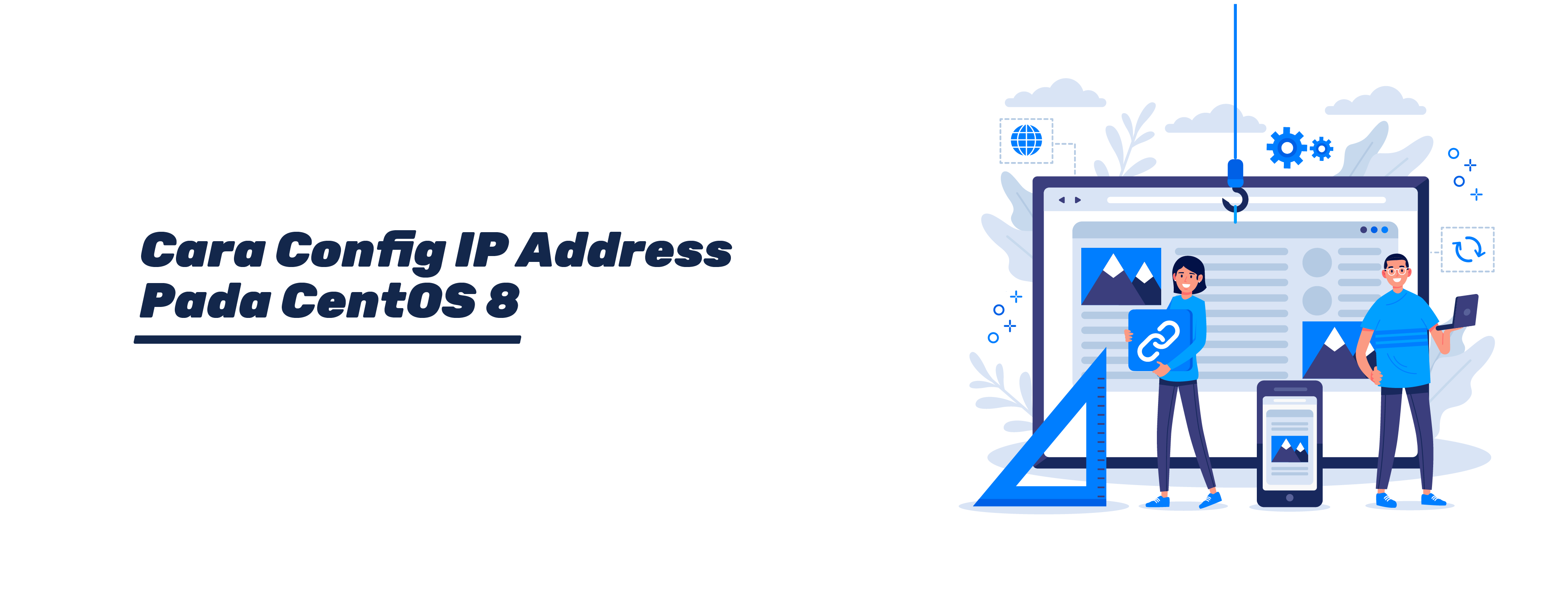 Cara Config IP Address Pada CentOS 8